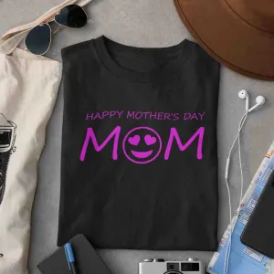 Happy Mother’s Day Shirt