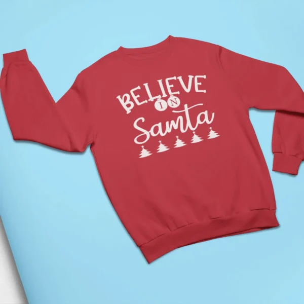 Believe in Santa Festive Sweatshirt & Tee